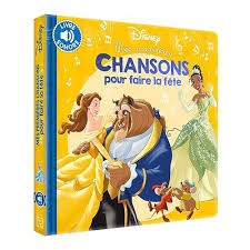 DISNEY – Mes Premières Chansons pour faire la fête - Livre musical Disney avec chansons pour enfants.