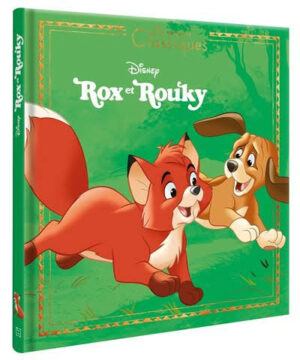 ROX ET ROUKY - Les Grands Classiques Disney - Livre illustré pour enfants sur l'amitié entre un renard et un chiot.