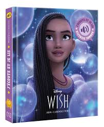 WISH, ASHA ET LA BONNE ÉTOILE – J'écoute et je lis - Livre interactif Disney avec effets sonores inspiré du film Wish.
